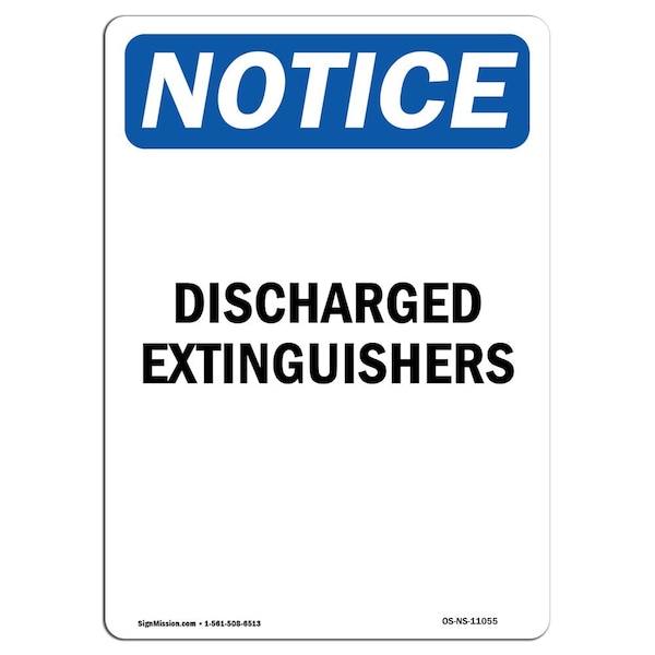 Safety Sign, OSHA Notice, 5" Height, Discharged Extinguishers Sign, Portrait, 10PK